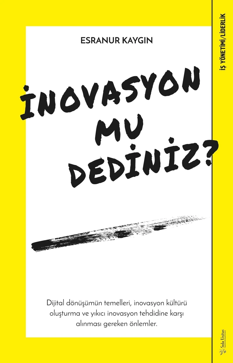 İnovasyon Mu Dediniz? - Esranur Kaygın