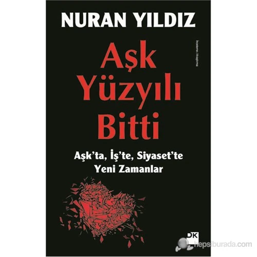 Aşk Yüzyılı Bitti - Nuran Yıldız