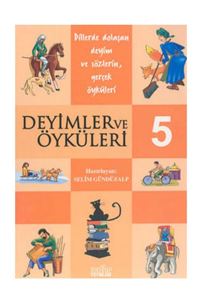 DEYİMLER VE ÖYKÜLERİ 5