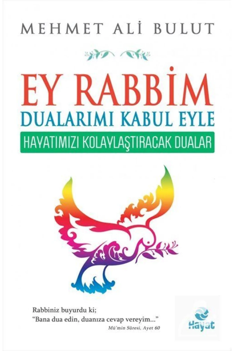 Ey Rabbim Dualarımı Kabul Eyle - Mehmet Ali Bulut