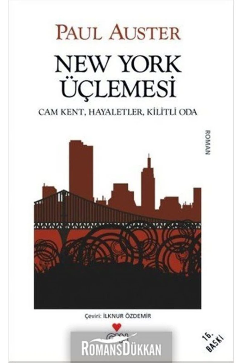 New York Üçlemesi: Cam Kent, Hayaletler, Kilitli Oda - Paul Auster