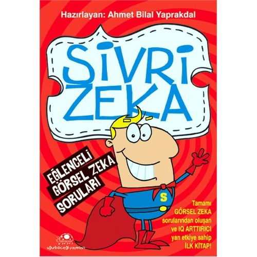 Sivri Zeka - Eğlenceli Görsel Zeka Soruları - Ahmet Bilal Yaprakdal
