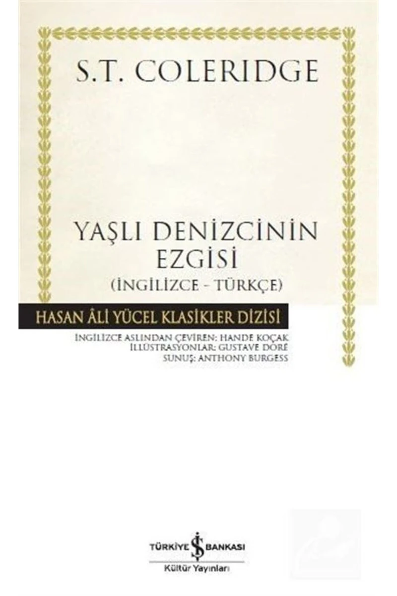 Hasan Ali Yücel Klasikleri : Yaşlı Denizcinin Ezgi - S.T. Coleridge