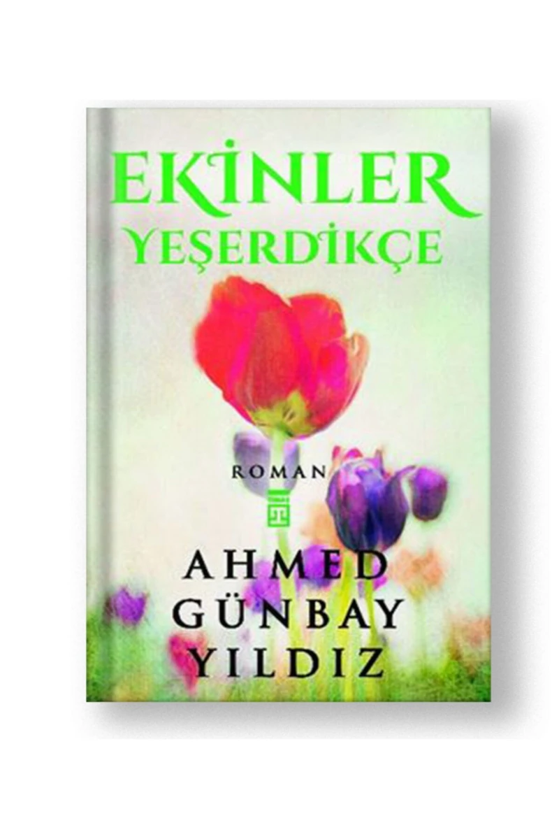 Ekinler Yeşerdikçe