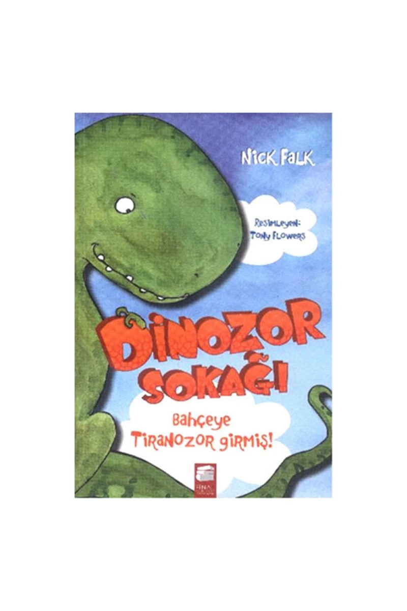 Dinazor Sokağı Bahçeye Tiranozor Girmiş-Nick Falk