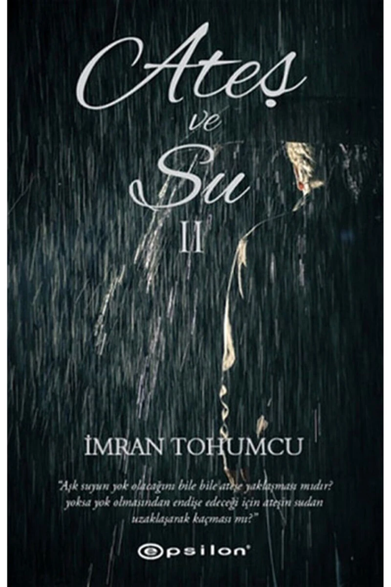 Ateş ve Su 2 - İmran Tohumcu