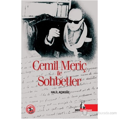 Cemil Meriç İle Sohbetler-Halil Açıkgöz