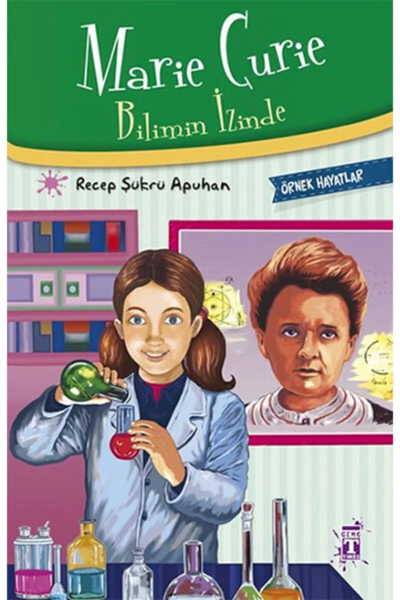 Marie Curie: Bilimin İzinde - Recep Şükrü Apuhan