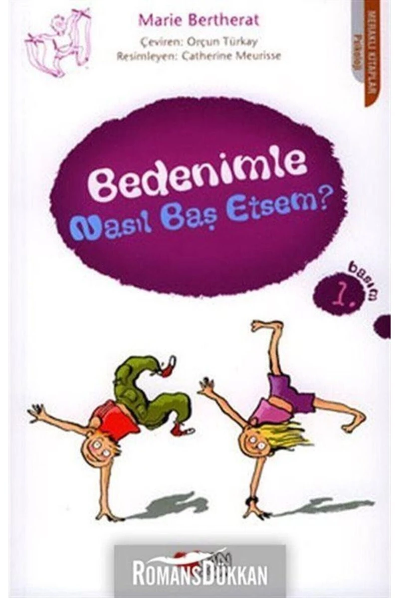 Bedenimle Nasıl Baş Etsem