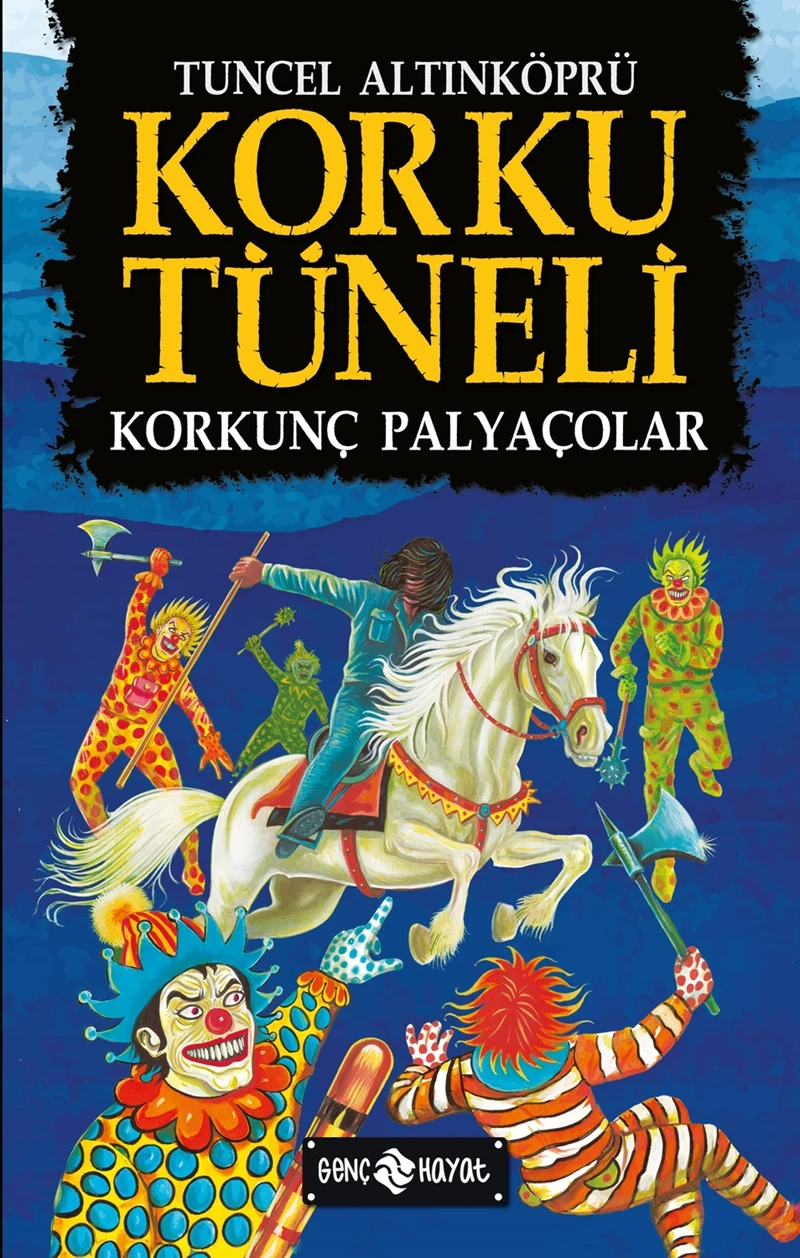 Korku Tüneli 4 /Korkunç Palyaçolar - Tuncel Altınköprü