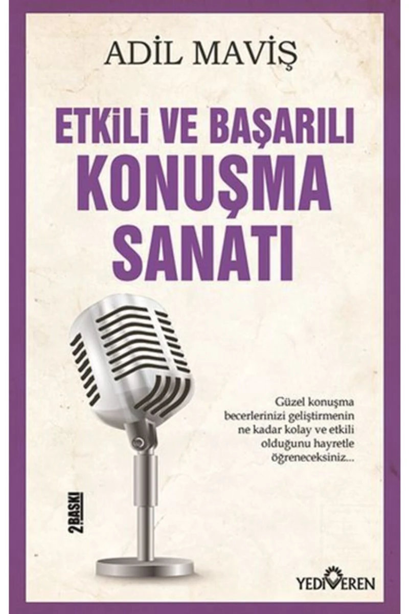 Etkili Ve Başarılı Konuşma Sanatı - Adil Maviş