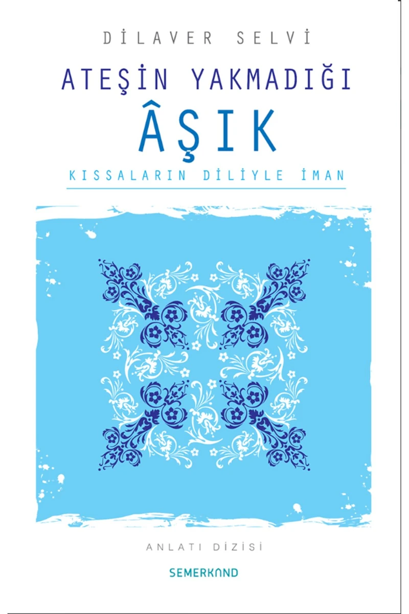 Ateşin Yakmadığı Aşık