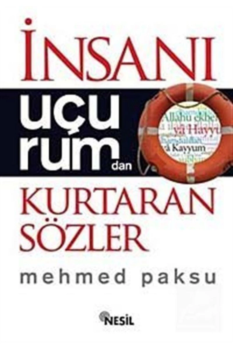 İnsanı Uçurumdan Kurtaran Sözler