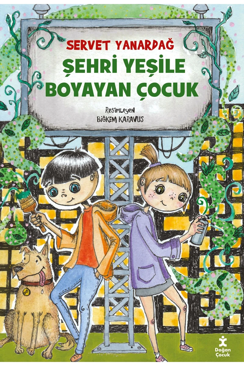 Şehri Yeşile Boyayan Çocuk - Servet Yanardağ