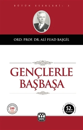 Gençlerle Başbaşa - Ali Fuad Başgil