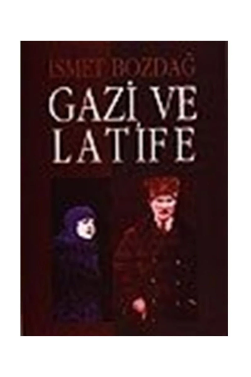 Gazi ve Latife