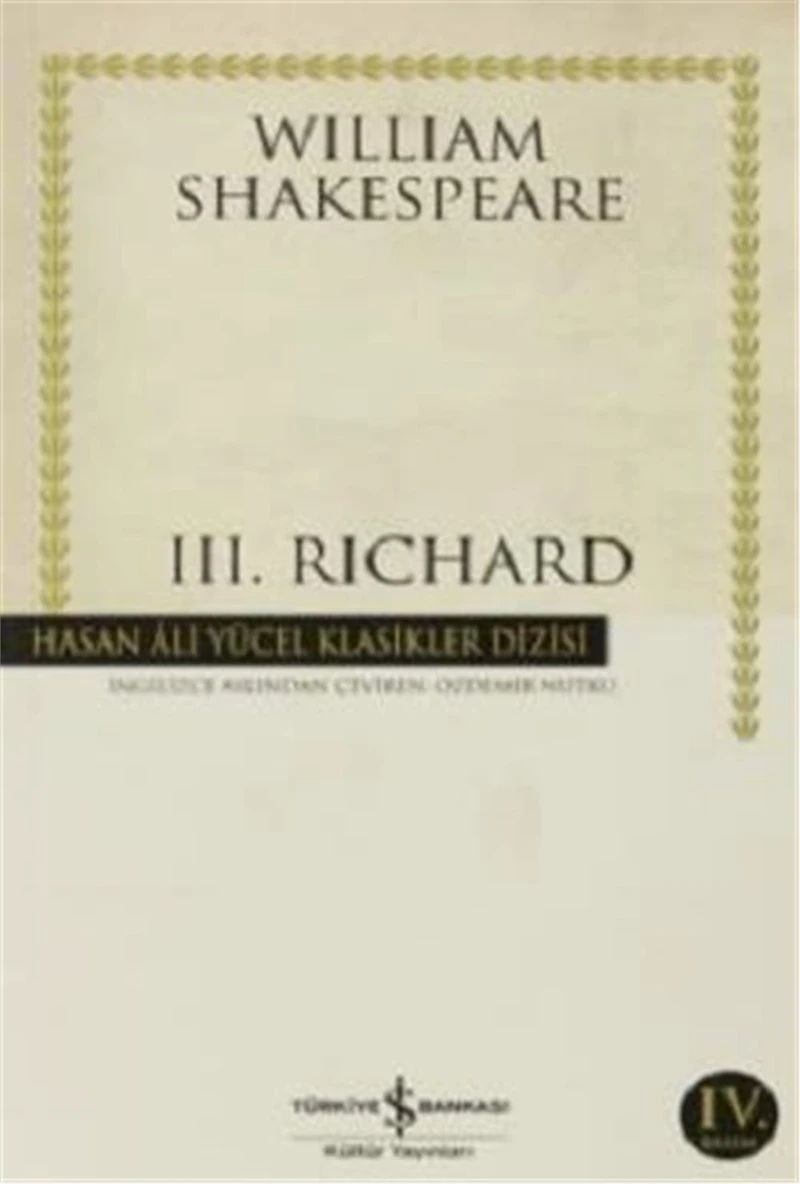 Hasan Ali Yücel Klasikleri : 3. Richard - William Shakespeare