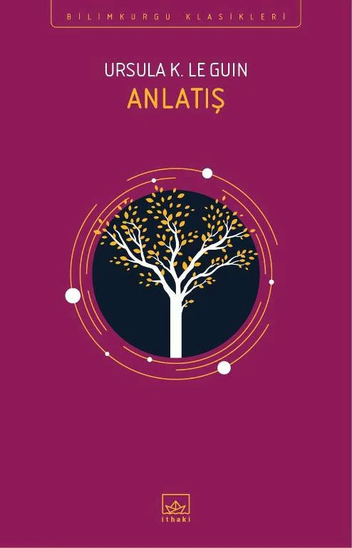 Anlatış - Ursula K. Le Guin