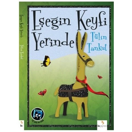 Eşeğin Keyfi Yerinde