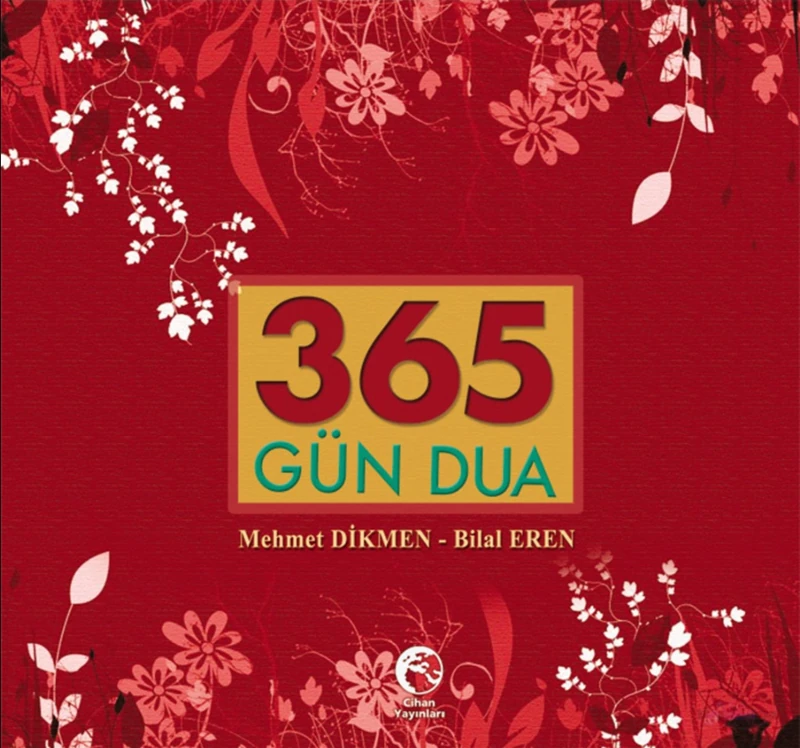 365 Gün Dua - Mehmet Dikmen, Bilal Eren