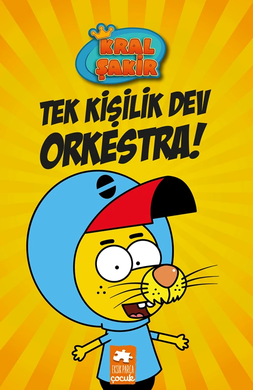 Kral Şakir 1: Tek Kişilik Dev Orkestra! (Ciltli) - Varol Yaşaroğlu