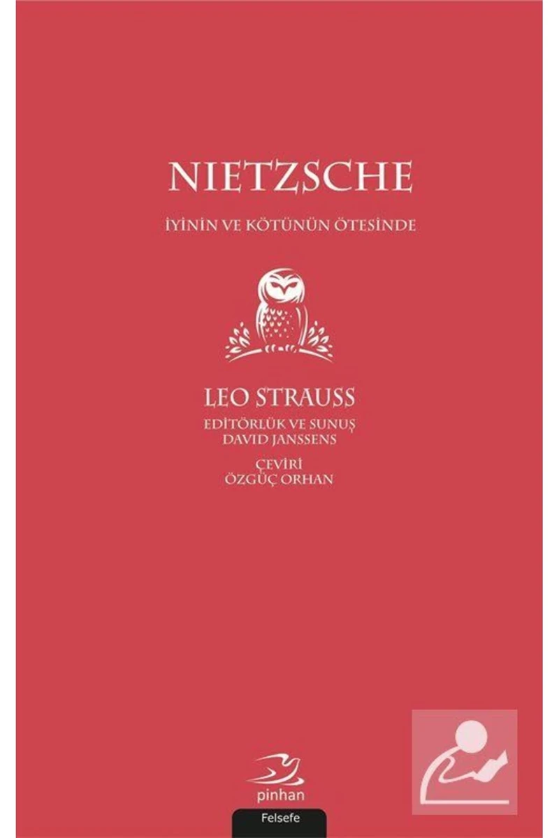 Nietzsche-İyinin ve Kötünün Ötesinde - Leo Strauss