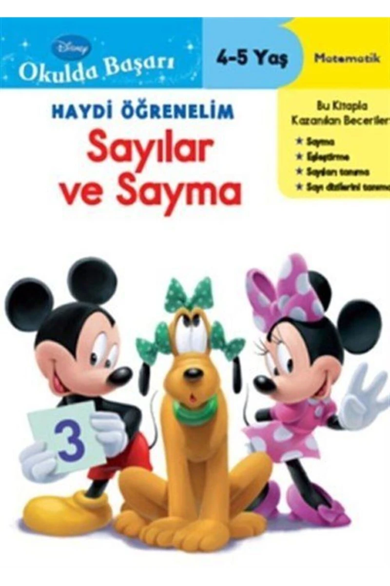Haydi Öğrenelim Sayılar Ve Sayma 4-5 Yaş / Disney Okulda Başarı 2