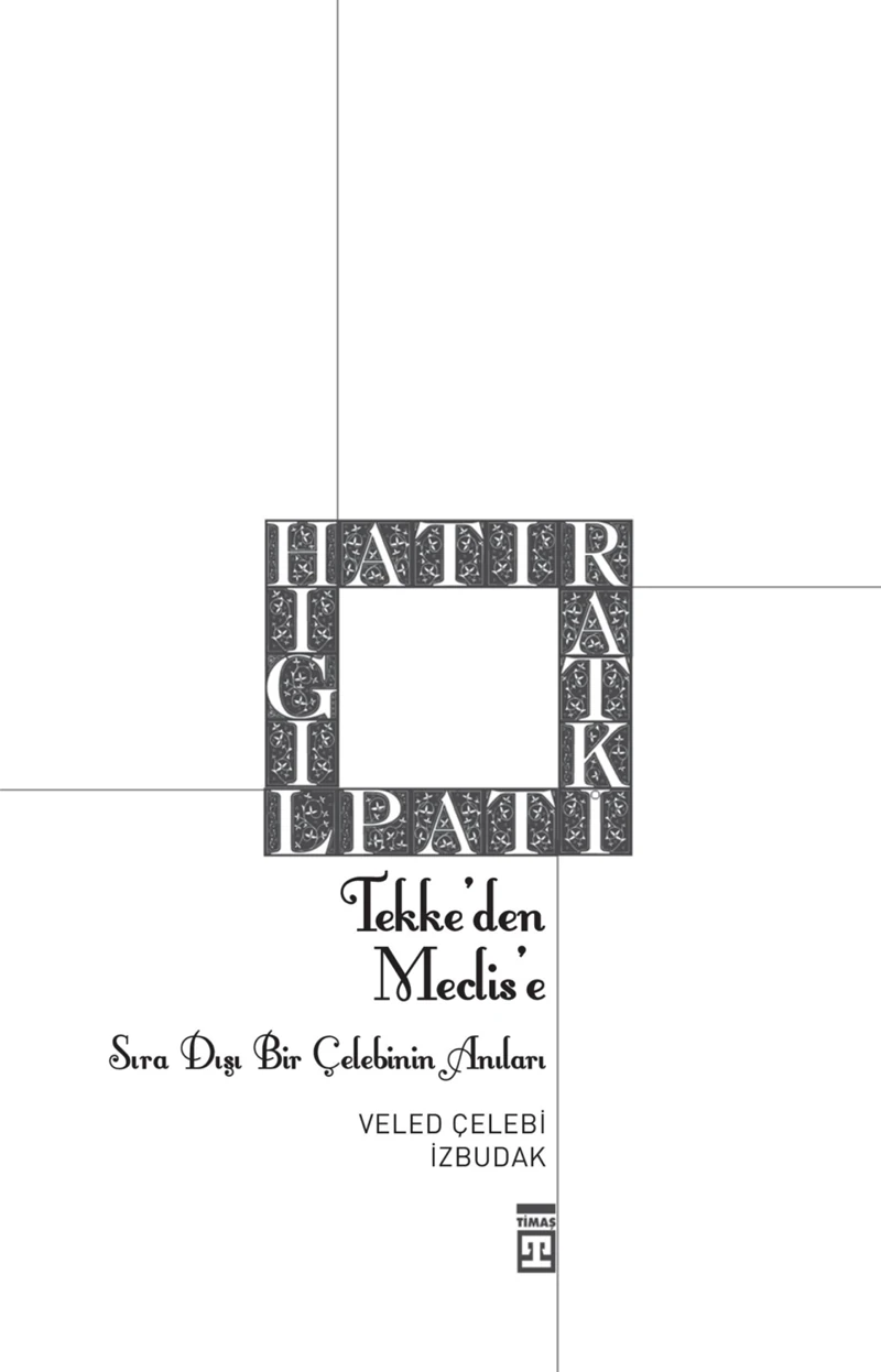 Tekke’den Meclis’e