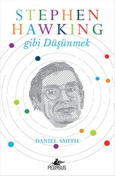 Stephen Hawiıng Gibi Düşünmek - Daniel Smith