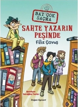 Sahte Yazarın Peşinde: Bay Çok Saçma 2 - Filiz Çavuş