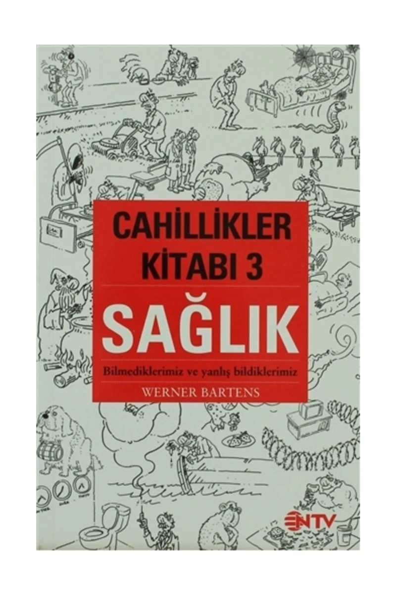 Cahillikler Kitabı 3 - Sağlık-Werner Bartens
