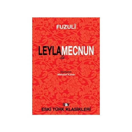 Leyla İle Mecnun - Fuzuli