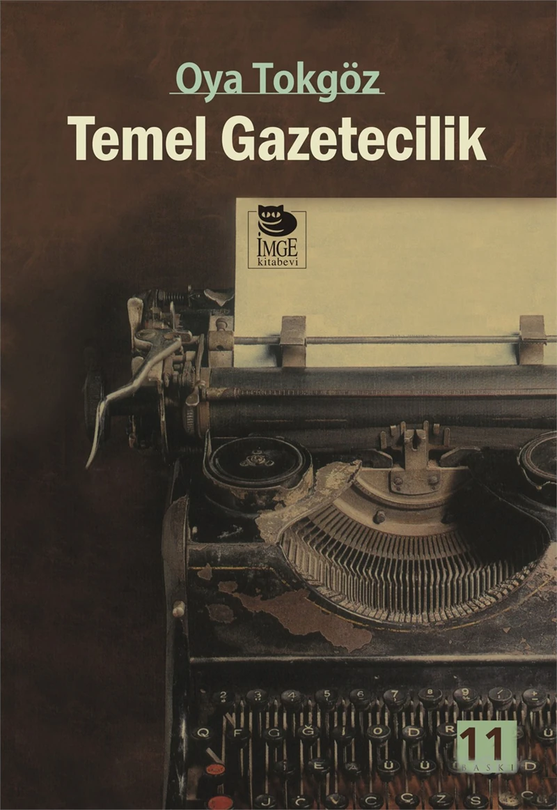 Temel Gazetecilik - Oya Tokgöz