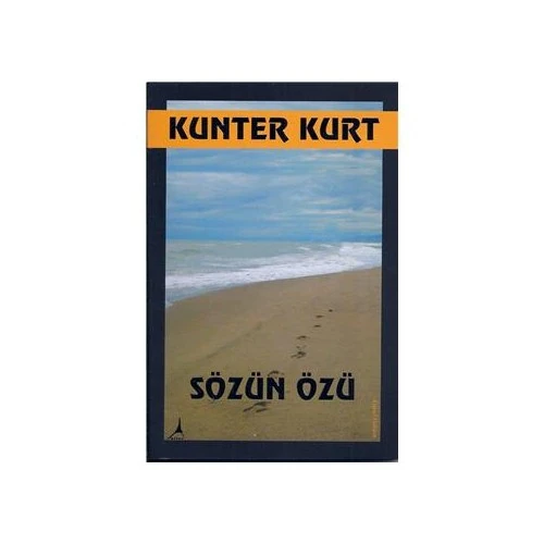 Sözün Özü-Kunter Kurt
