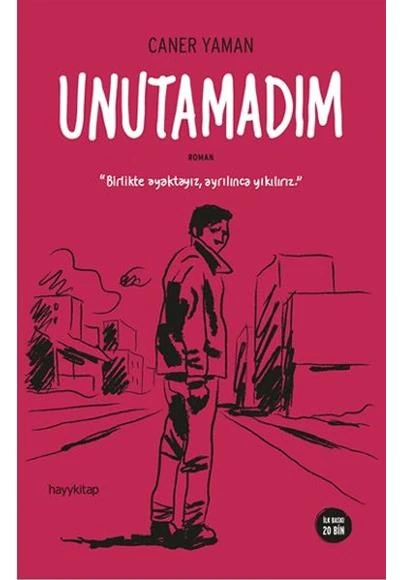 Unutamadım