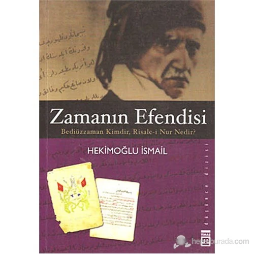 Zamanın Efendisi (Bediüzzaman Kimdir, Risale-i Nur Nedir?) - Hekimoğlu İsmail