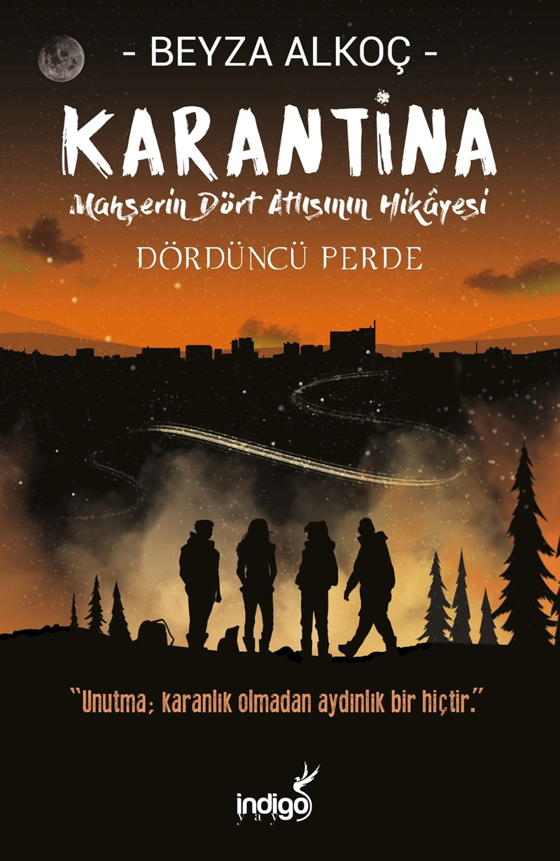 Karantina: Dördüncü Perde - Beyza Alkoç