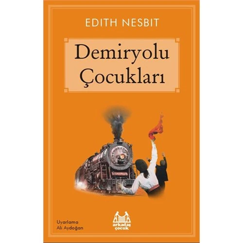 Demiryolu Çocukları - Edith Nesbit