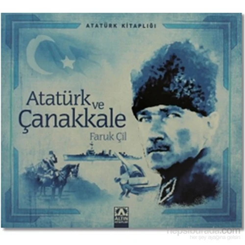 Atatürk Ve Çanakkale-Faruk Çil