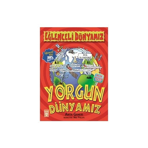 Yorgun Dünyamız - Anita Ganeri