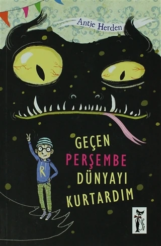 Geçen Perşembe Dünyayı Kurtardım