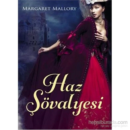Haz Şövalyesi-Margaret Mallory