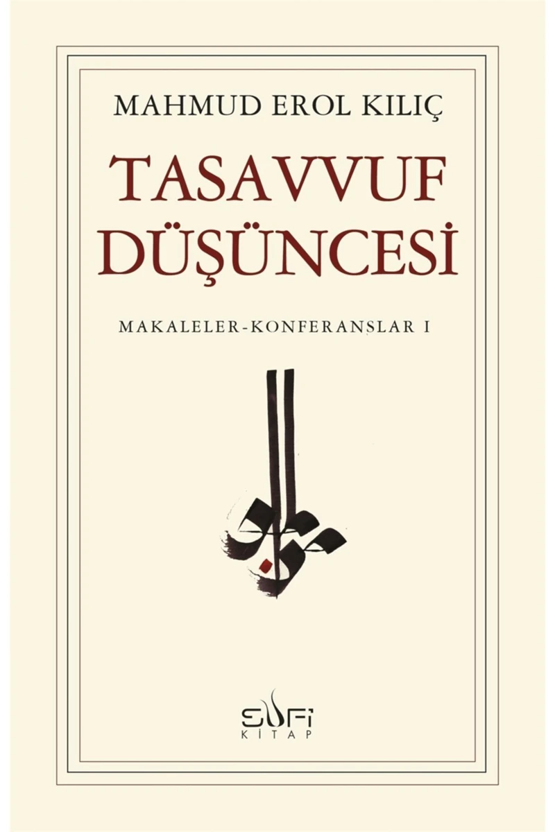 Tasavvuf Düşüncesi-Mahmud Erol Kılıç