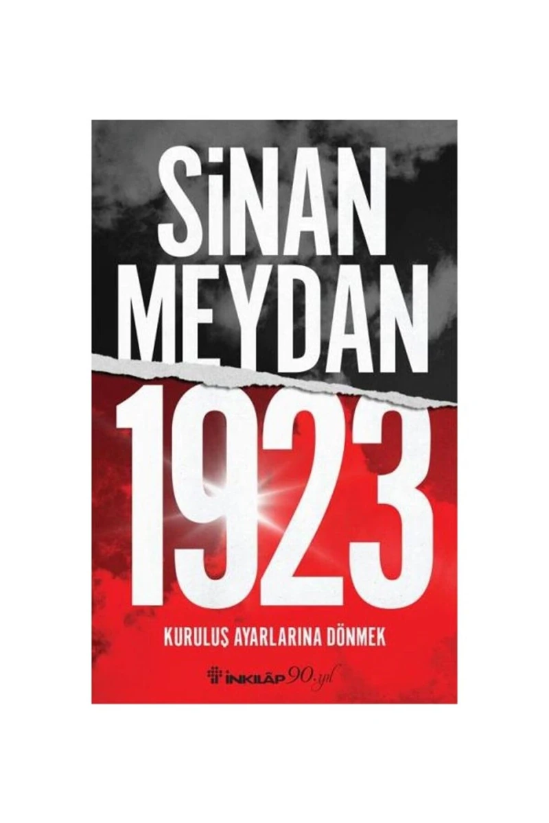 1923 Kuruluş Ayarlarına Dönmek - Sinan Meydan