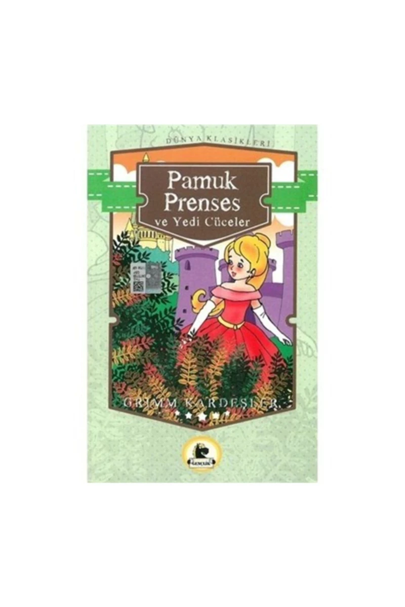 Pamuk Prenses ve Yedi Cüceler (Büyümeden Önce Okunacak Kitaplar)