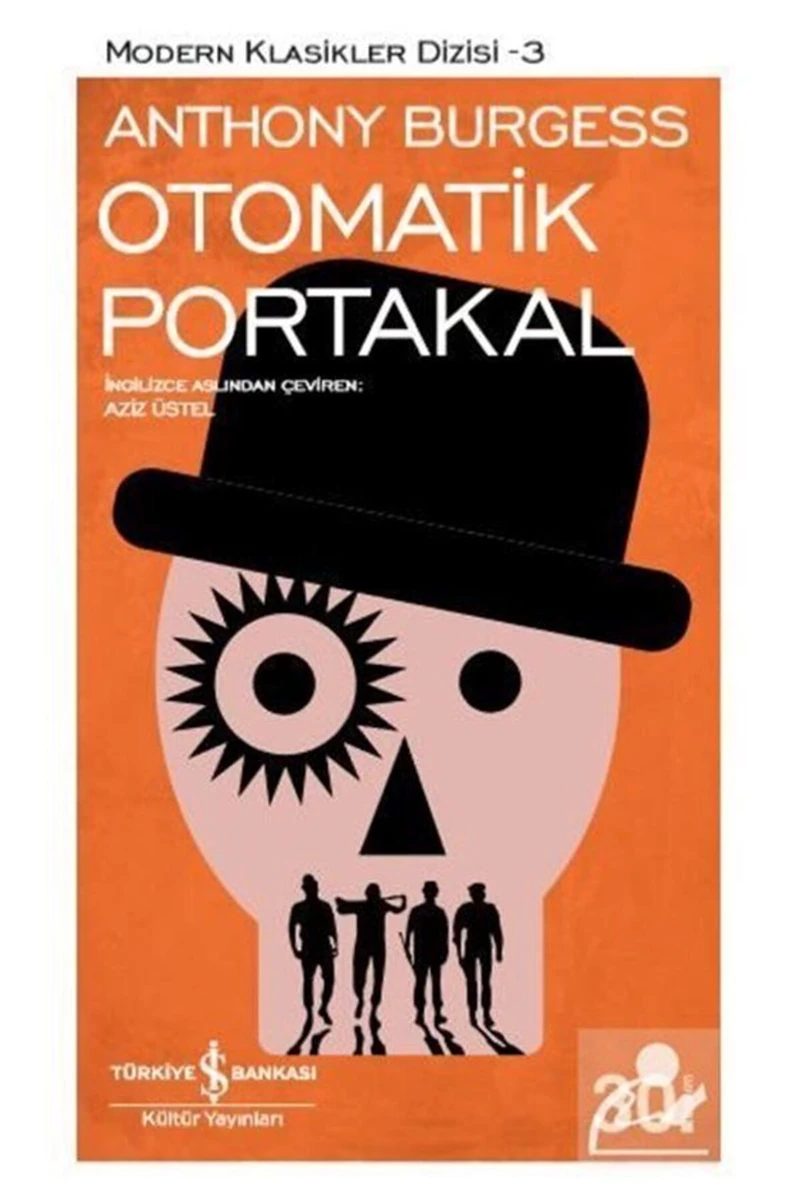 Otomatik Portakal - Anthony Burgess