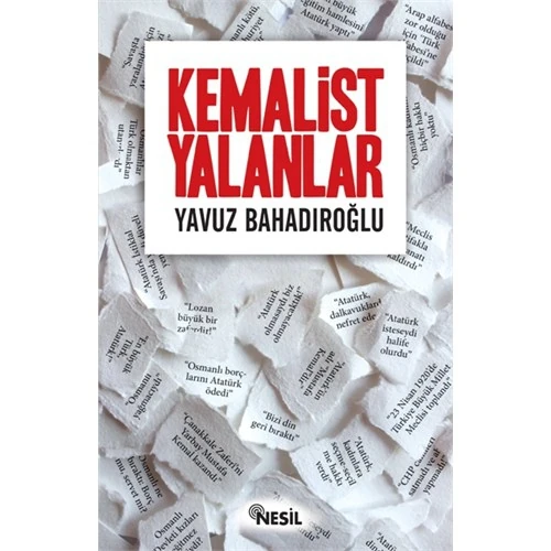 Kemalist Yalanlar - Yavuz Bahadıroğlu