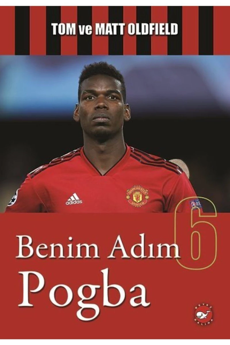 Benim Adım Pogba - Matt Oldfield