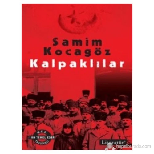 Kalpaklılar - Samim Kocagöz