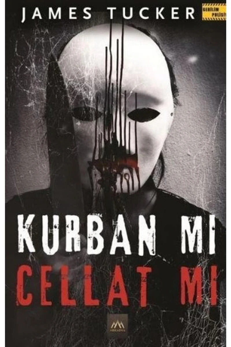 Kurban Mı Cellat Mı - James Tucker